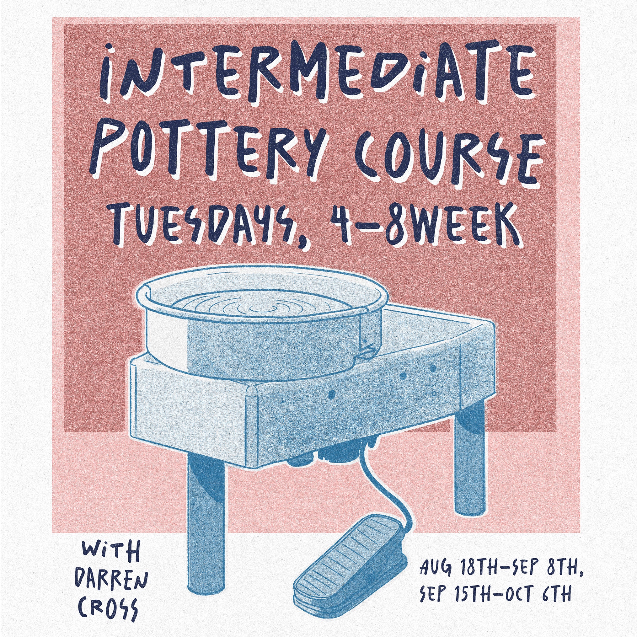 Intermediate Pottery Course  4-8 Weeks Tuesday Evening