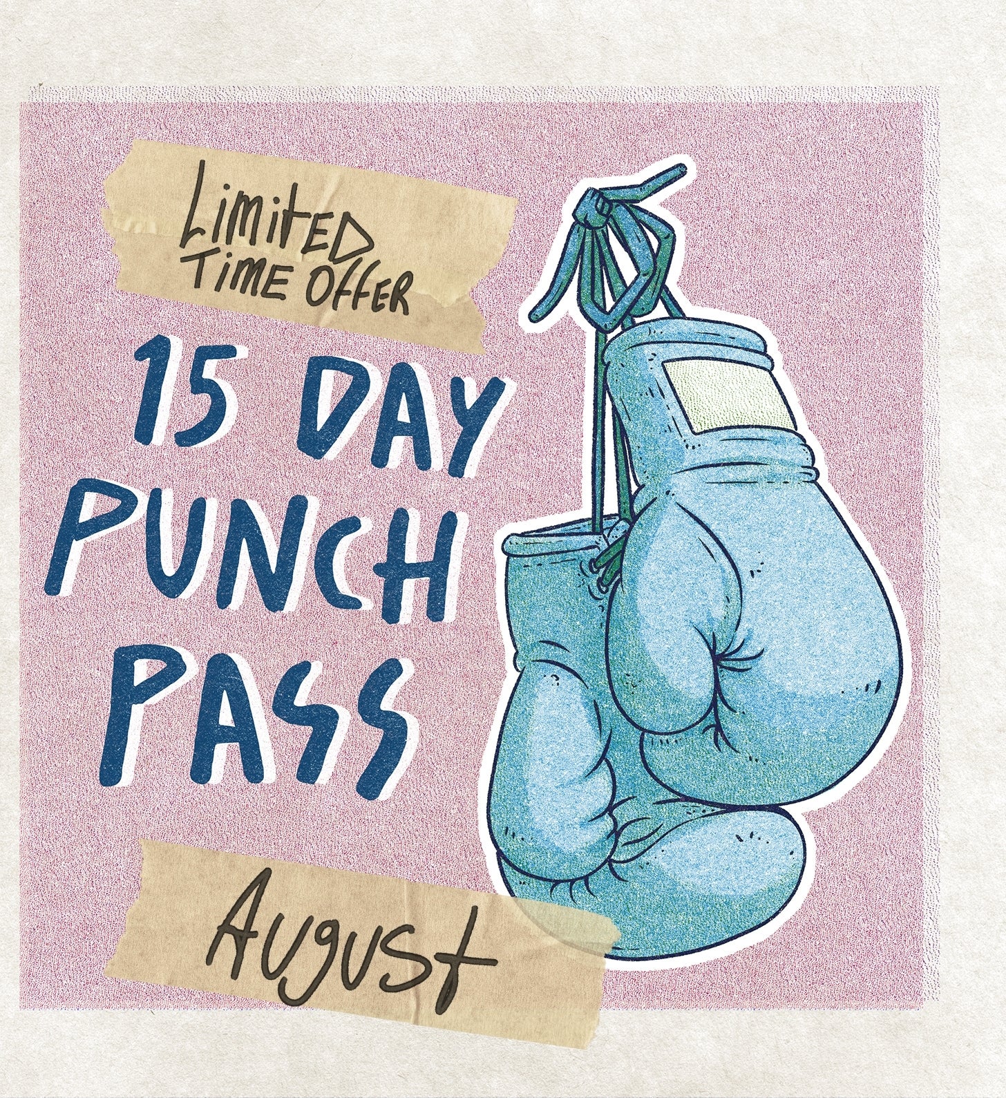 15 Day August Pass (LIMITED TIME OFFER)